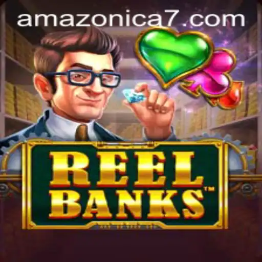 Exploring the Thrill of ReelBanks: The New Sensation by AMAZONICA777
