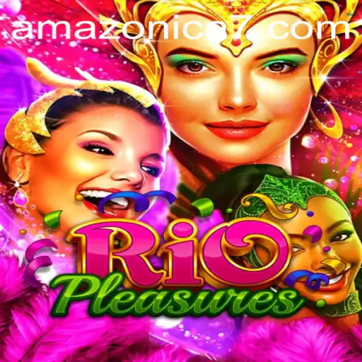 Unveiling RioPleasures: Dive into the Thrilling World of AMAZONICA777